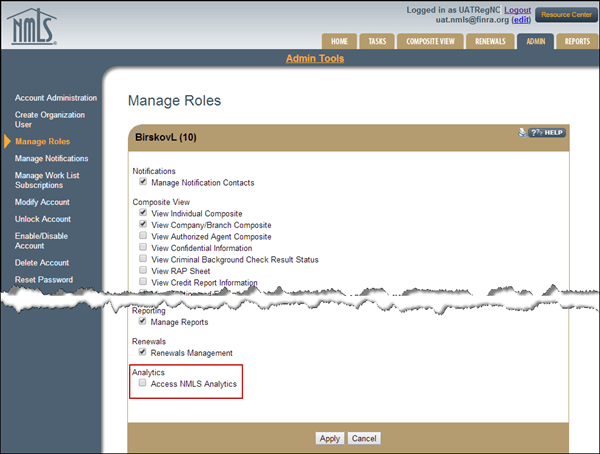 The Access NMLS Analytics role grants a user access to SES SA Analytics.