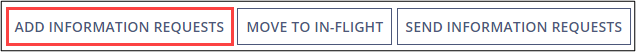 Add Information Requests button