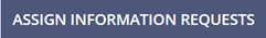 Assign Information Requests command