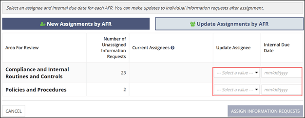 Updating Assignments by Area For Review (AFR) allows you to make bulk assignments of all Information Requests