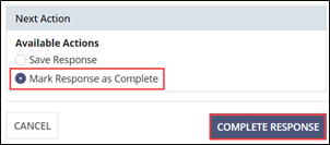 Screen capture of the Complete Response button.