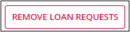 Click Remove Loan Requests to remove the selected loan requests from the supervisory activity