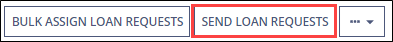 Send Loan Requests menu command
