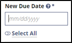 New Due Date field