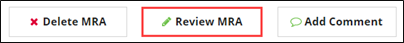 Click Review MRA to review and edit the assigned MRA