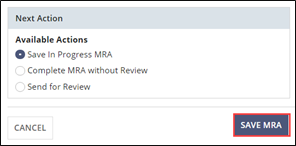 Next action options for the MRA