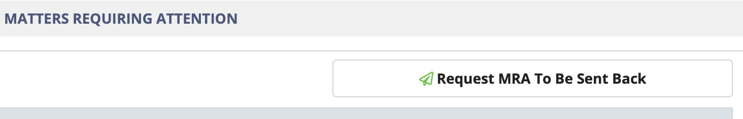 Screen capture showing the Request MRA to be Sent Back button