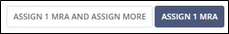 Assign MRA and Assign More, or Assign MRA