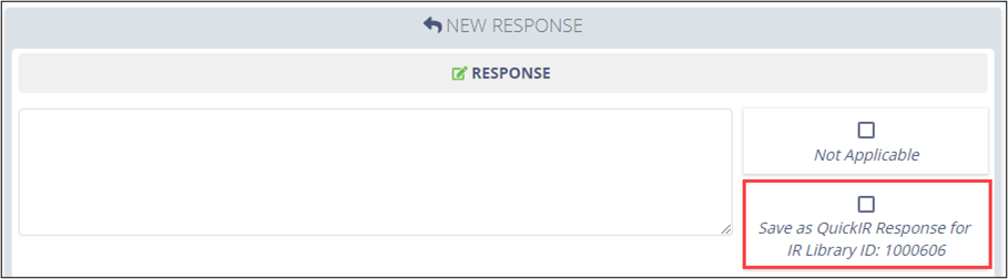 Select the option to Save As a QuickIR response.