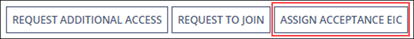 Assign Acceptance EIC button