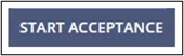 Start Acceptance button