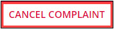 Cancel complaint