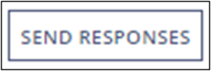 Send Responses button