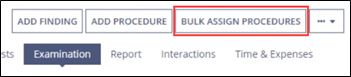 Bulk Assign Procedures on the Examination menu
